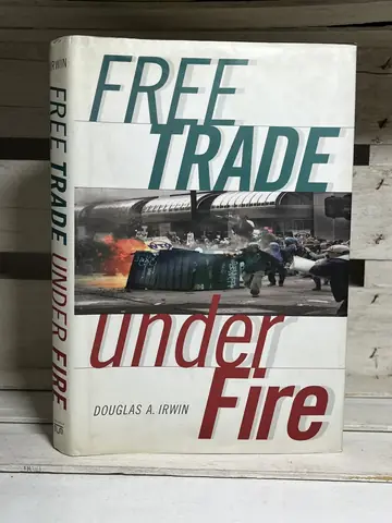 Free Trade under Fire — Douglas A. Irwin, polovna knjiga