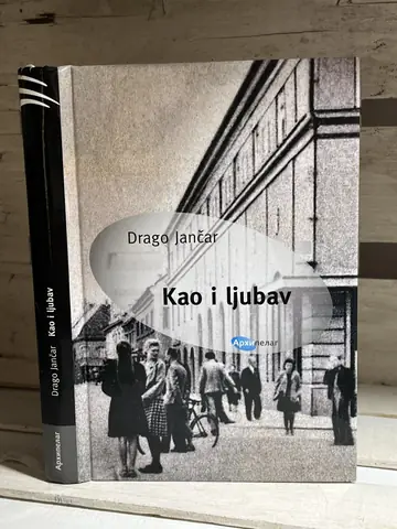 Kao i ljubav — Drago Jančar, polovna knjiga