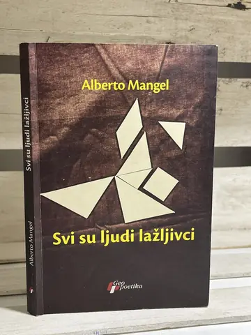 Svi ljudi su lažljivci — Alberto Mangel, polovna knjiga