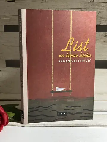 List na korici hleba — Srđan Valjarević, polovna knjiga