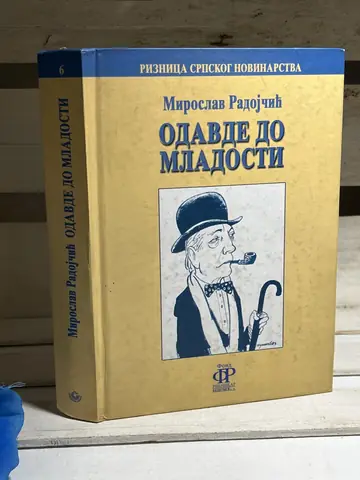 Odavde do mladosti — Miroslav Radojčić, polovna knjiga