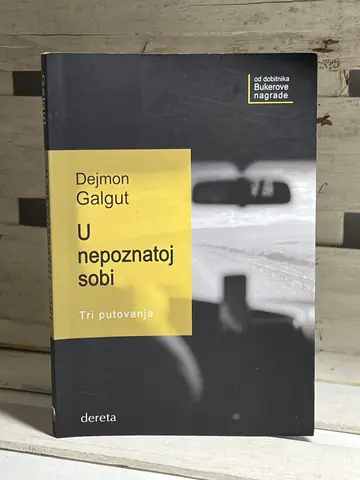 U nepoznatoj sobi — tri putovanja — Dejmon Galgut, polovna knjiga