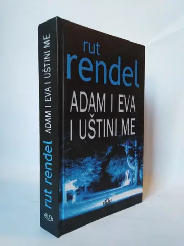 Adam i Eva i uštini me — Rut Rendel, polovna knjiga