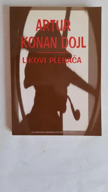 Likovi plesača — Artur Konan Dojl, polovna knjiga