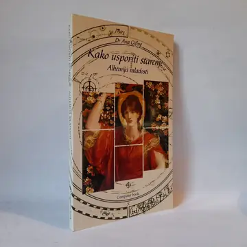 Kako usporiti starenje — alhemija mladosti, polovna knjiga