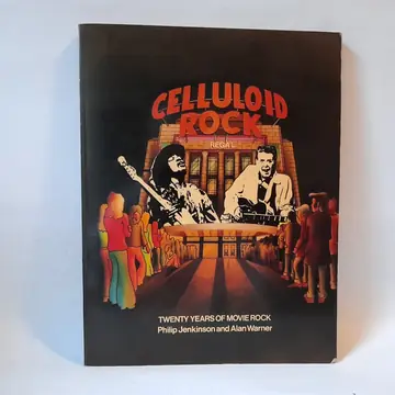 Celluloid Rock: Twenty Years of Movie Rock — Alan Warner, polovna knjiga
