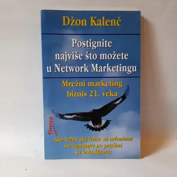 Postignite najviše što možete u network marketingu, polovna knjiga
