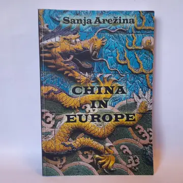 China in Europe — Sanja Arežina, polovna knjiga