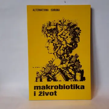 Makrobiotika i život — Stamenko Fišer i Mubera Ramić, polovna knjiga