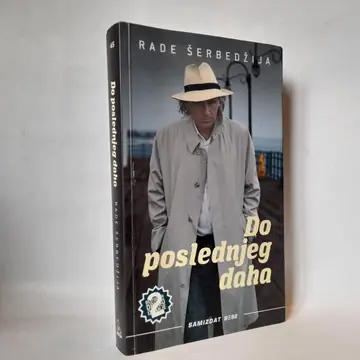 Do poslednjeg daha — Rade Šerbedžija, polovna knjiga