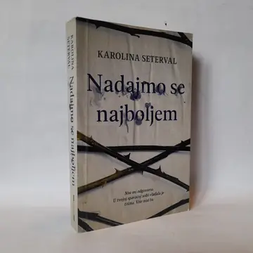Nadajmo se najboljem — Karolina Seterval, polovna knjiga