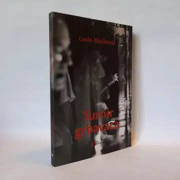 Turnir grbavaca — Laslo Blašković, polovna knjiga