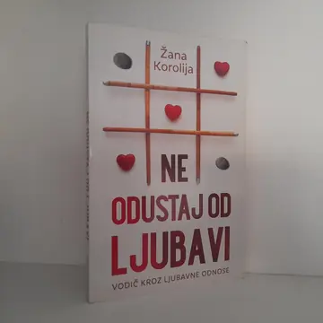Ne odustaj od ljubavi — Žana Korolija, polovna knjiga