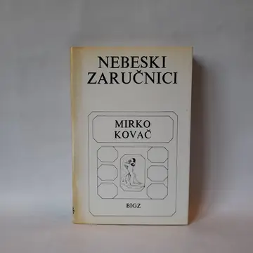 Nebeski zaručnici — Mirko Kovač, polovna knjiga