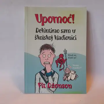 Upomoć! Dekintirao sam u školskoj kladionici, polovna knjiga