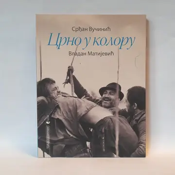 Crno u koloru — Srđan Vučinić i Vladan Matijević, polovna knjiga