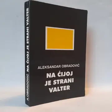 Na čijoj je strani Valter — Aleksandar Obradović, polovna knjiga