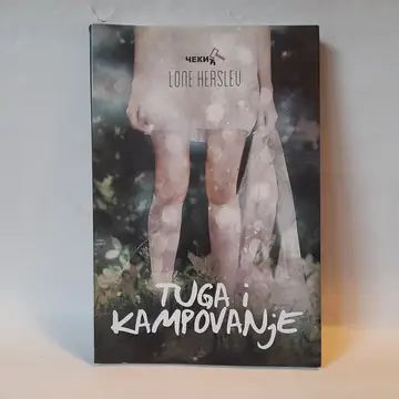 Tuga i kampovanje — Lone Herslev, polovna knjiga