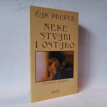 Neke stvari i ostalo — Žak Prever, polovna knjiga