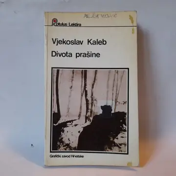 Divota prašine — Vjekoslav Kaleb, polovna knjiga
