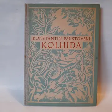 Kolhida — Konstantin Paustovski, polovna knjiga
