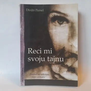 Reci mi svoju tajnu — Dirdri Persel, polovna knjiga