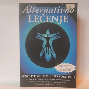 Alternativno lečenje — Arnold Foks, Beri Foks, polovna knjiga