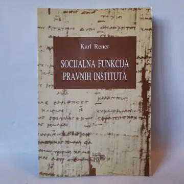 Socijalna funkcija pravnih instituta — Karl Rener, polovna knjiga