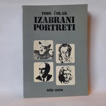 Izabrani portreti — Tode Čolak, polovna knjiga