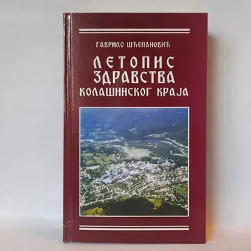Letopis zdravstva kolašinskog — Gavrilo Šćepanović, polovna knjiga