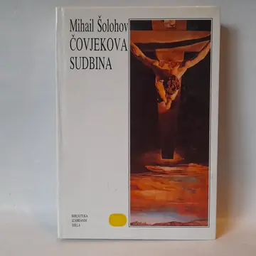Čovjekova sudbina — Mihail Šolohov, polovna knjiga