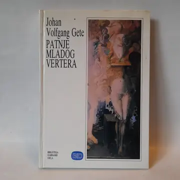 Patnje mladog Vertera — Johan Volfgang Gete, polovna knjiga
