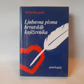 Ljubavna pisma hrvatskih književnika — M. Rogošić, polovna knjiga