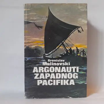 Argonauti zapadnog Pacifika — Bronislav Malinovski, polovna knjiga