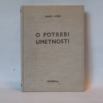 O potrebi umetnosti — Ernst Fišer, polovna knjiga