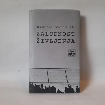 Zaludnost življenja — Dimitri Verhulst, polovna knjiga