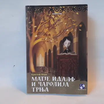 Matje Idalf i čarolija trnja — Kristof Mori, polovna knjiga
