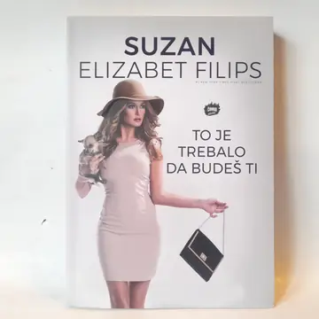 To je trebalo da budeš ti — Suzan Elizabet Filips, polovna knjiga