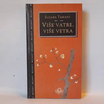 Više vatre, više vetra — Suzana Tamaro, polovna knjiga