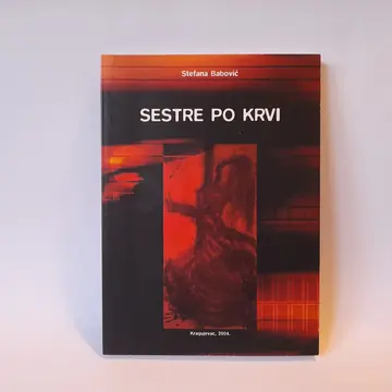 Sestre po krvi — Stefana Babović, polovna knjiga