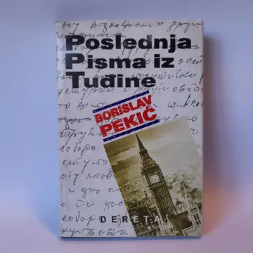 Poslednja pisma iz tuđine — Borislav Pekić, polovna knjiga