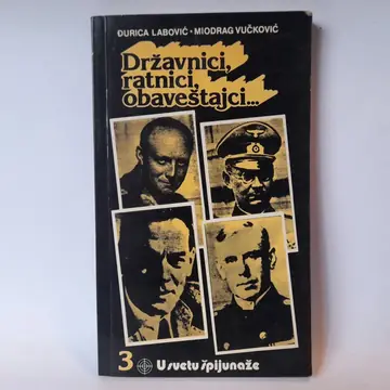 Državnici, ratnici, obaveštajci u svetu špijunaže 3, polovna knjiga