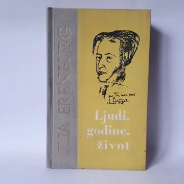 Ljudi, godine, život, III i IV knjiga — Ilja Erenburg, polovna knjiga