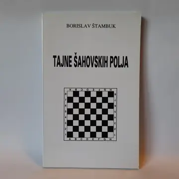 Tajne šahovskih polja — Borislav Štambuk, polovna knjiga