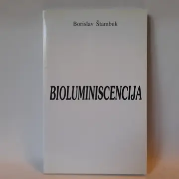 Bioluminiscencija — Borislav Štambuk, polovna knjiga