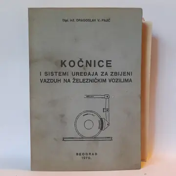 Kočnice na železničkim vozilima — Dragoslav Pajić, polovna knjiga