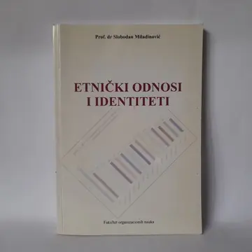 Etnički odnosi i identiteti, između sukoba i saradnje, polovna knjiga