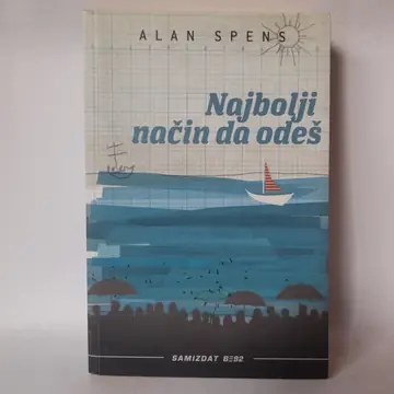 Najbolji način da odeš — Alan Spens, polovna knjiga