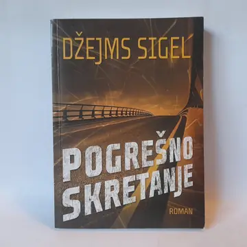 Pogrešno skretanje — Džejms Sigel, polovna knjiga