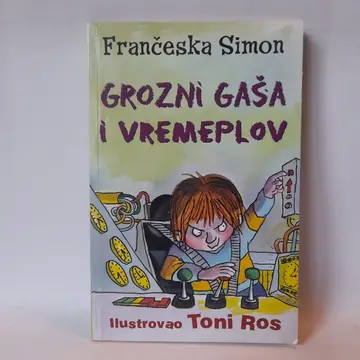 Grozni Gaša i vremeplov — Frančeska Simon, polovna knjiga